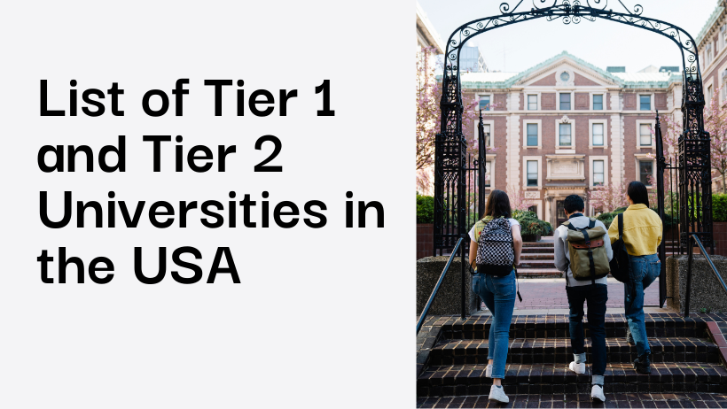 List of Tier 1 and Tier 2 Universities in the USA