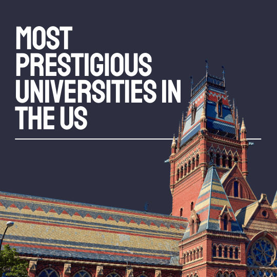 Most Prestigious Universities in the US