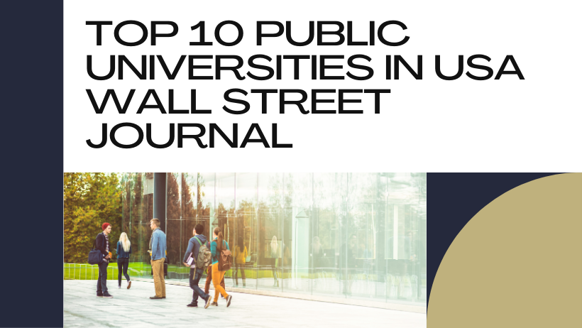 Top 10 Public Universities in USA Wall Street Journal